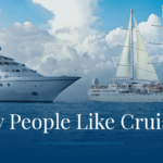 Why Do People Like Cruises
