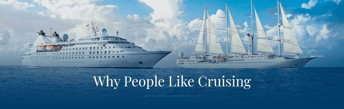 Why Do People Like Cruises