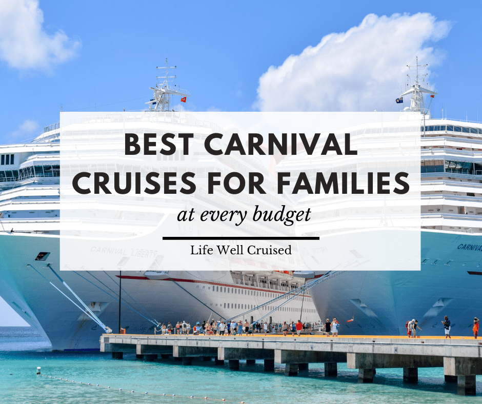 Best Carnival Cruise Ship for Families