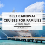Best Carnival Cruise Ships for Families