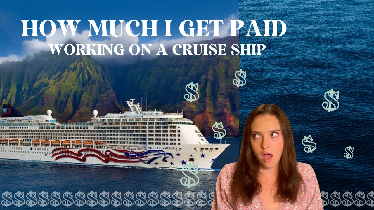 How Much Do Cruise Ship Workers Make