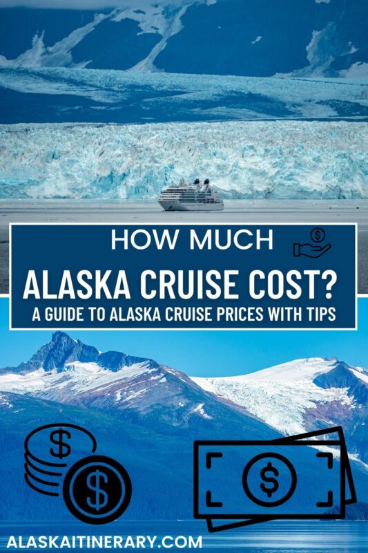 How Much is a Cruise to Alaska