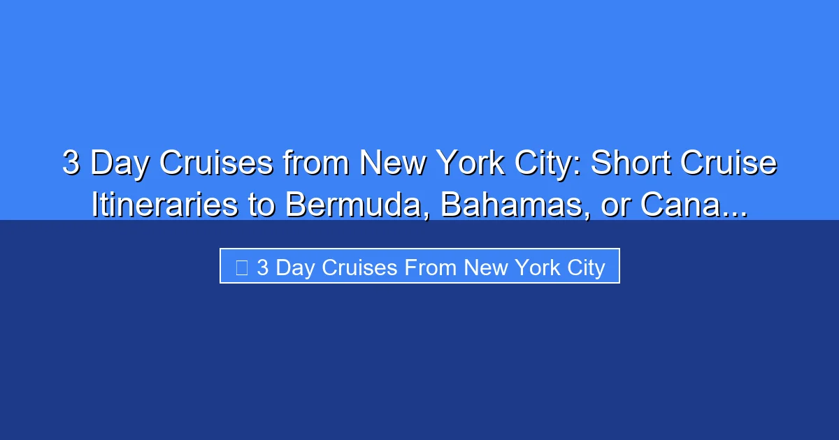 Featured image for 3 Day Cruises from New York City: Short Cruise Itineraries to Bermuda, Bahamas, or Cana...