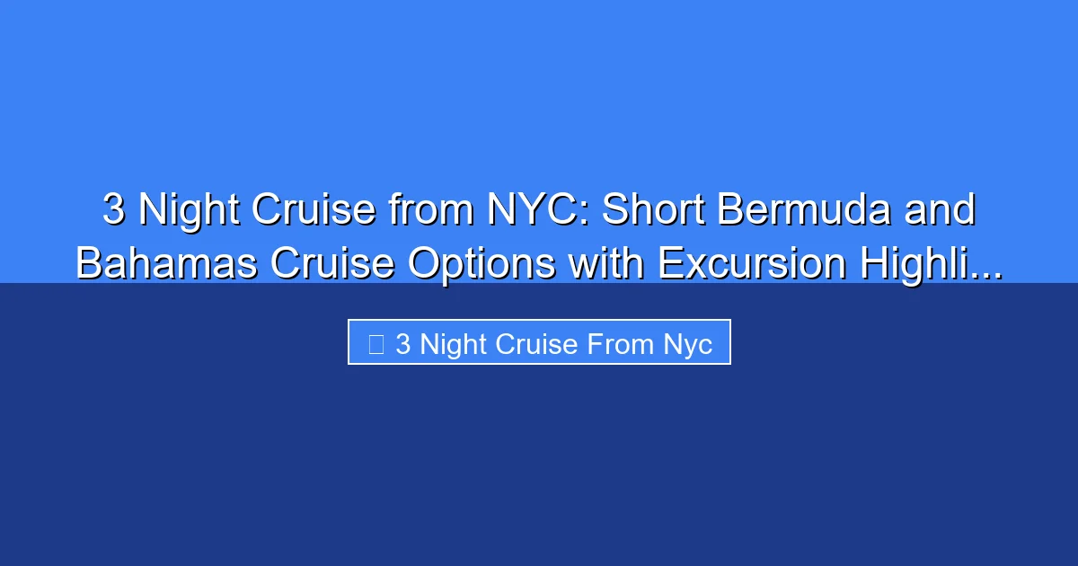 Featured image for 3 Night Cruise from NYC: Short Bermuda and Bahamas Cruise Options with Excursion Highli...