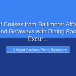Featured image for 3 Night Cruises from Baltimore: Affordable Weekend Getaways with Dining Packages, Excur...