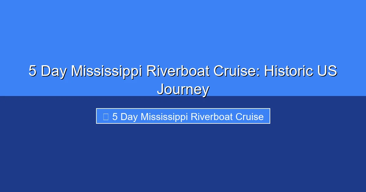 Featured image for 5 Day Mississippi Riverboat Cruise: Historic US Journey