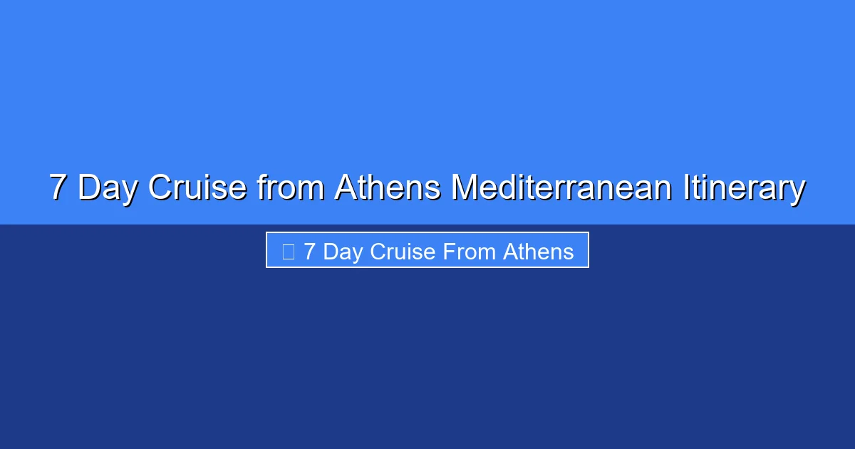 Featured image for 7 Day Cruise from Athens Mediterranean Itinerary