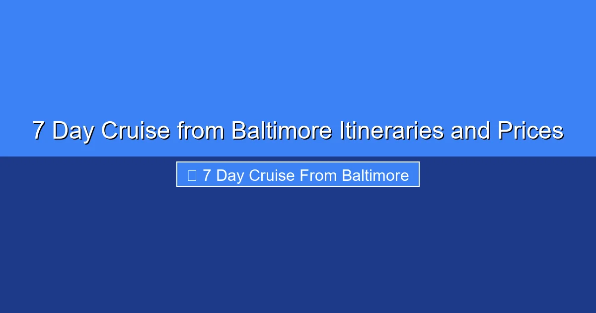 Featured image for 7 Day Cruise from Baltimore Itineraries and Prices