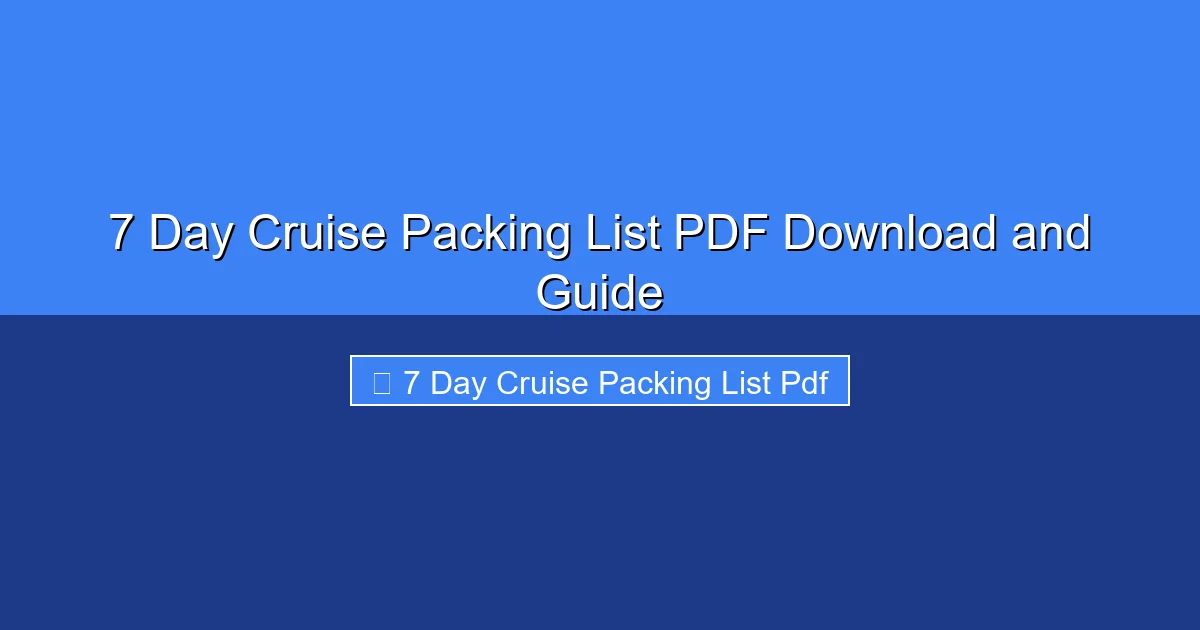 Featured image for 7 Day Cruise Packing List PDF Download and Guide