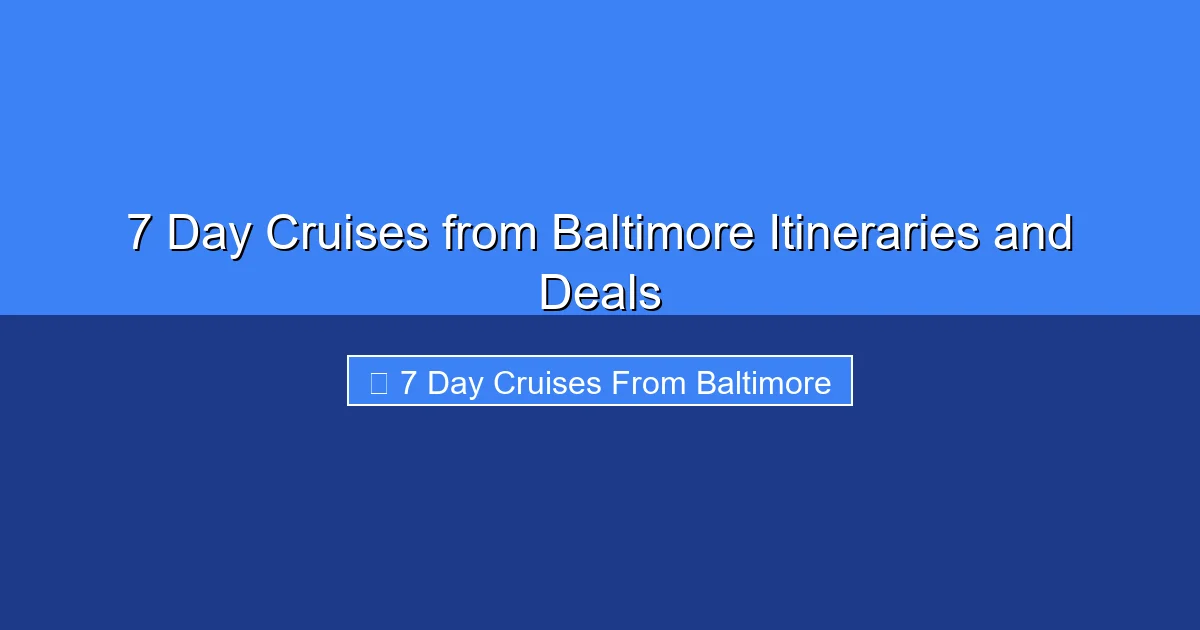 Featured image for 7 Day Cruises from Baltimore Itineraries and Deals