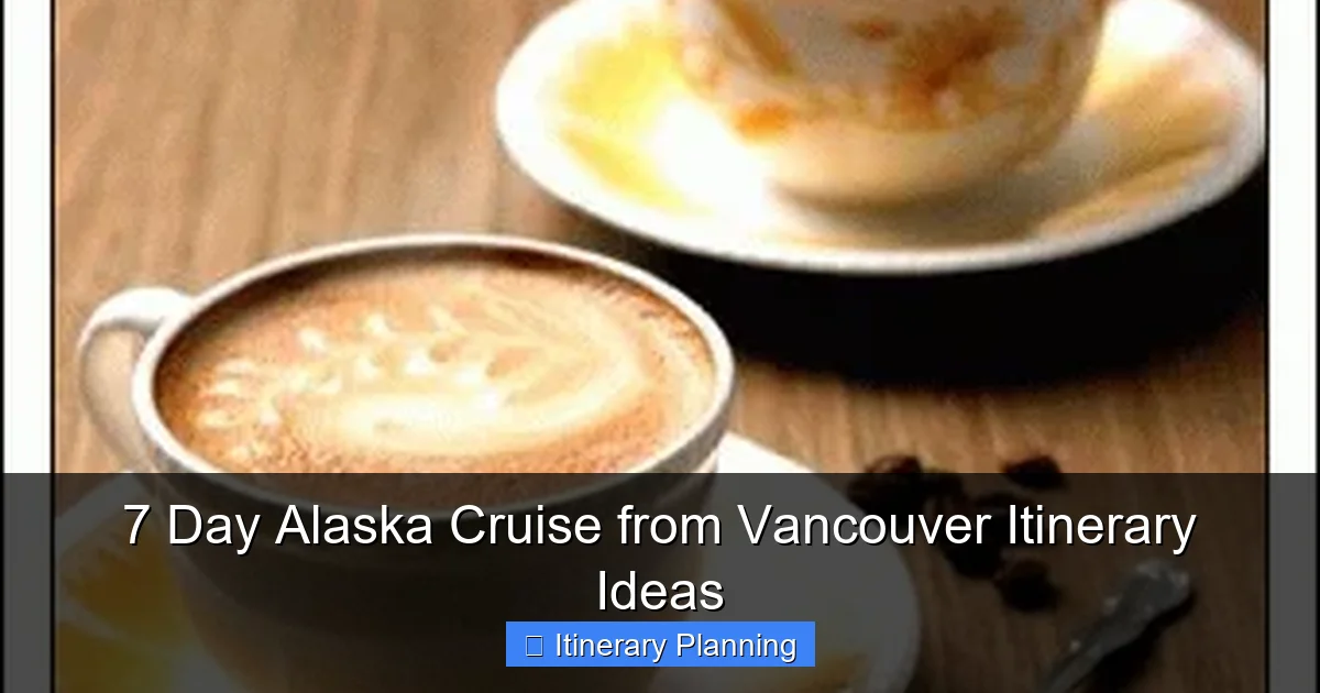 7 Day Alaska Cruise from Vancouver Itinerary Ideas - content2 visual guide