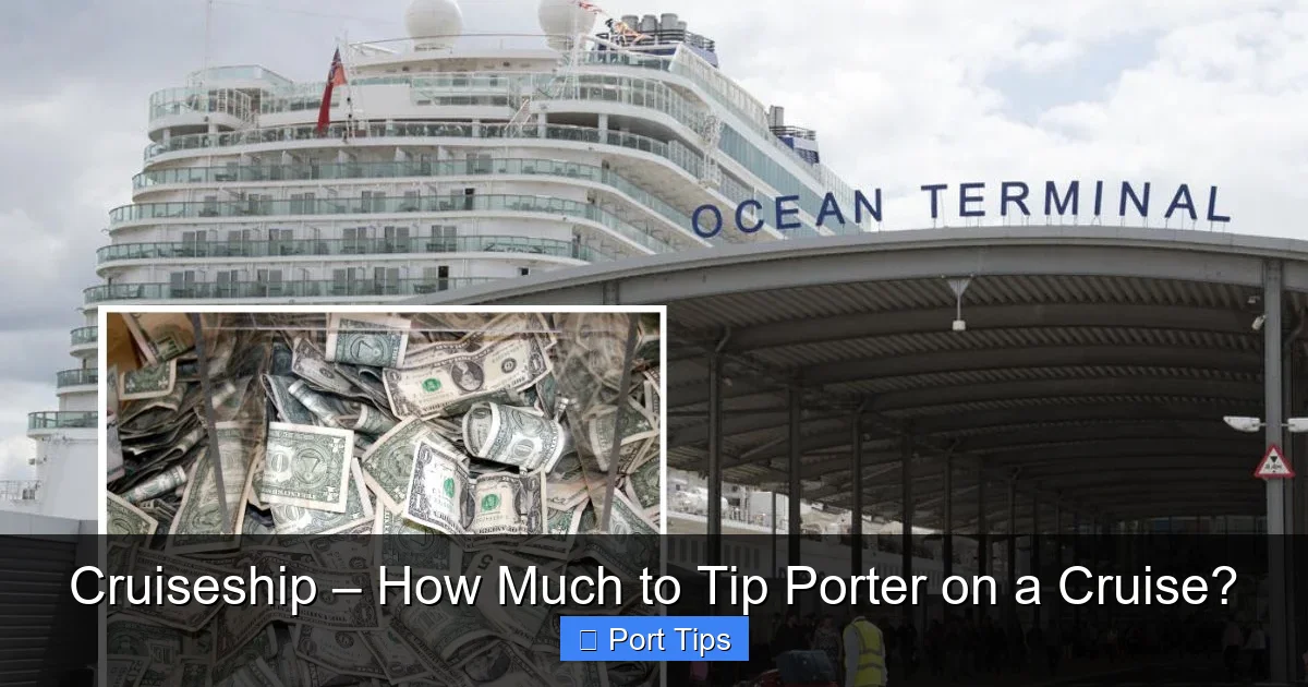 Cruiseship – How Much to Tip Porter on a Cruise? - content2 visual guide