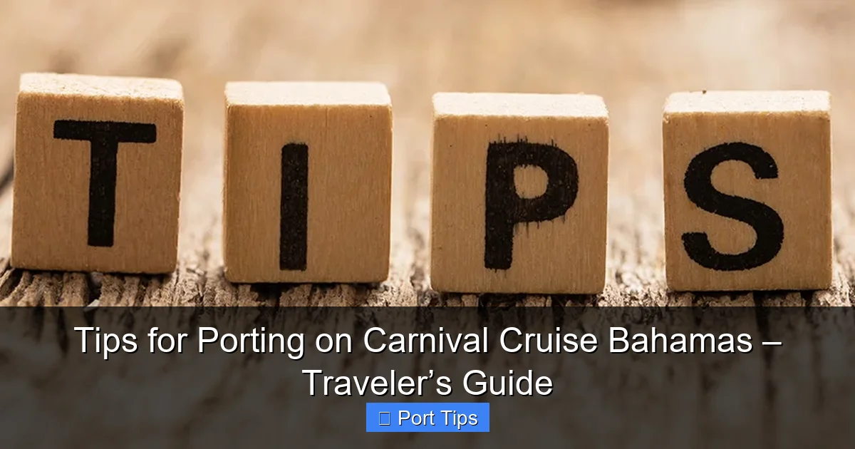 Tips for Porting on Carnival Cruise Bahamas – Traveler’s Guide - content2 visual guide