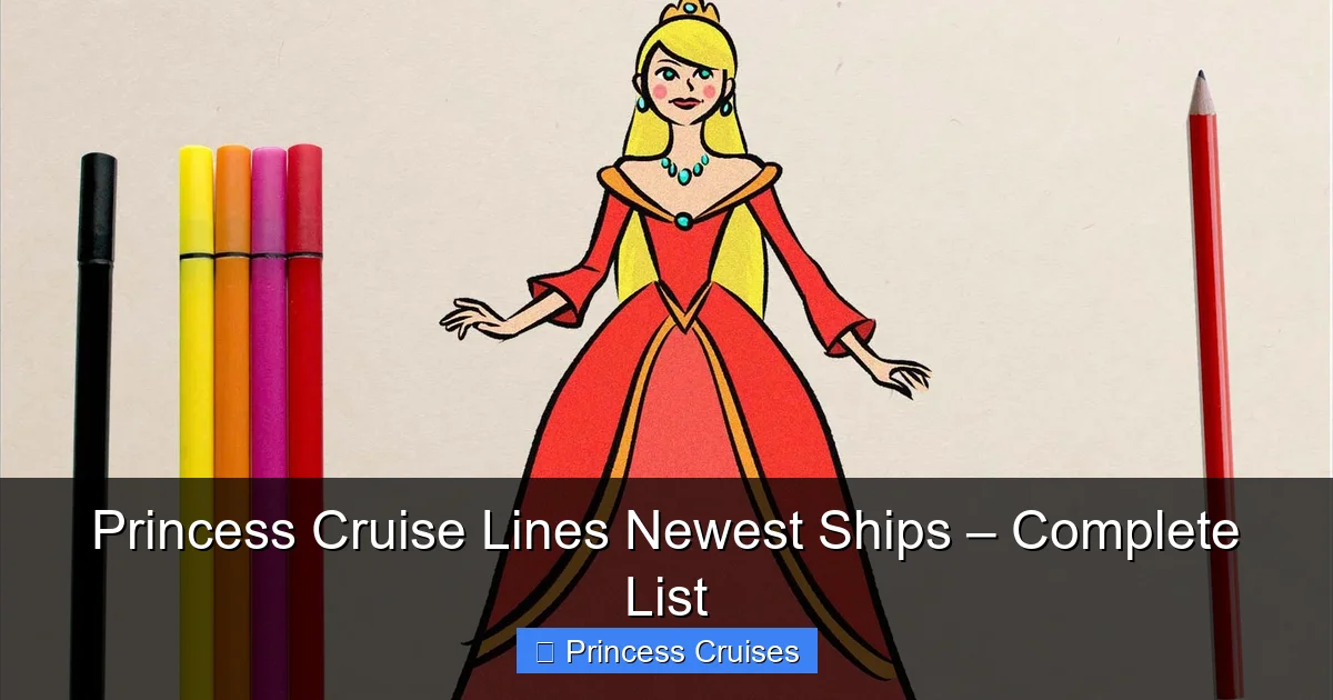 Princess Cruise Lines Newest Ships – Complete List - content1 visual guide