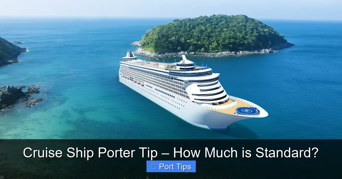 Featured image for Cruise Ship Porter Tip – How Much is Standard?