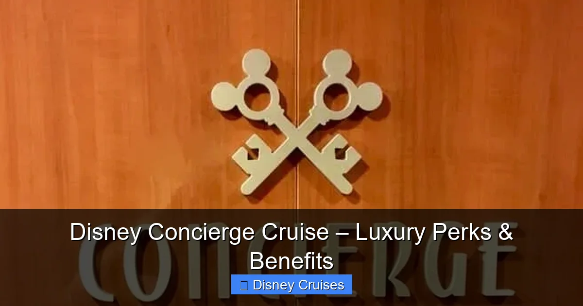 Featured image for Disney Concierge Cruise – Luxury Perks & Benefits
