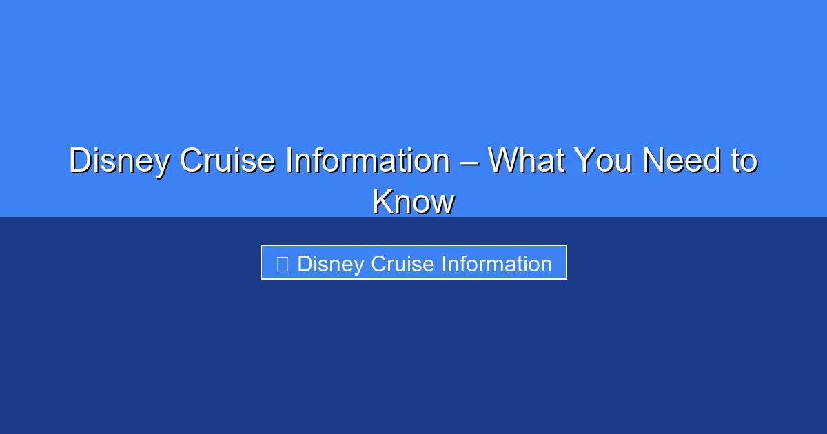 Featured image for Disney Cruise Information – What You Need to Know