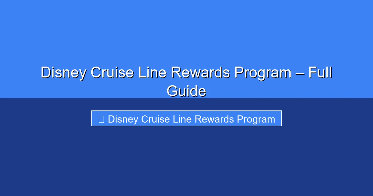 Featured image for Disney Cruise Line Rewards Program – Full Guide