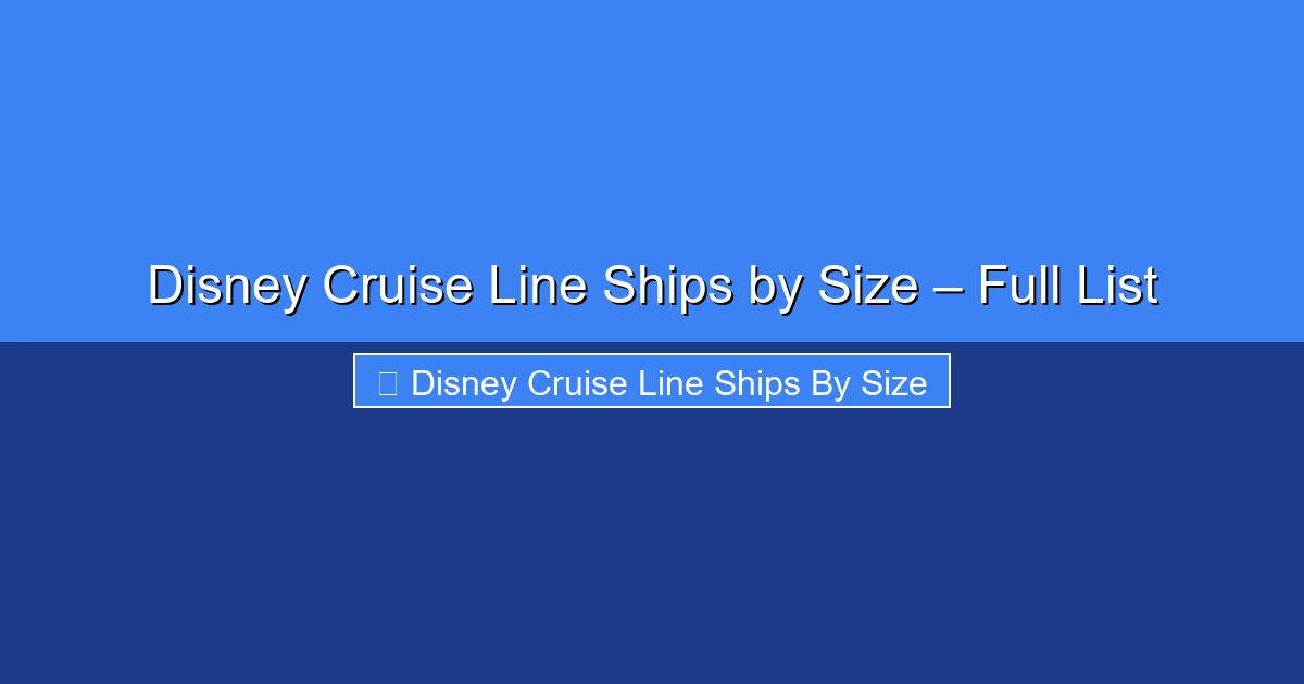 Featured image for Disney Cruise Line Ships by Size – Full List