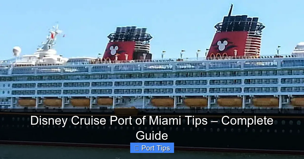 Featured image for Disney Cruise Port of Miami Tips – Complete Guide