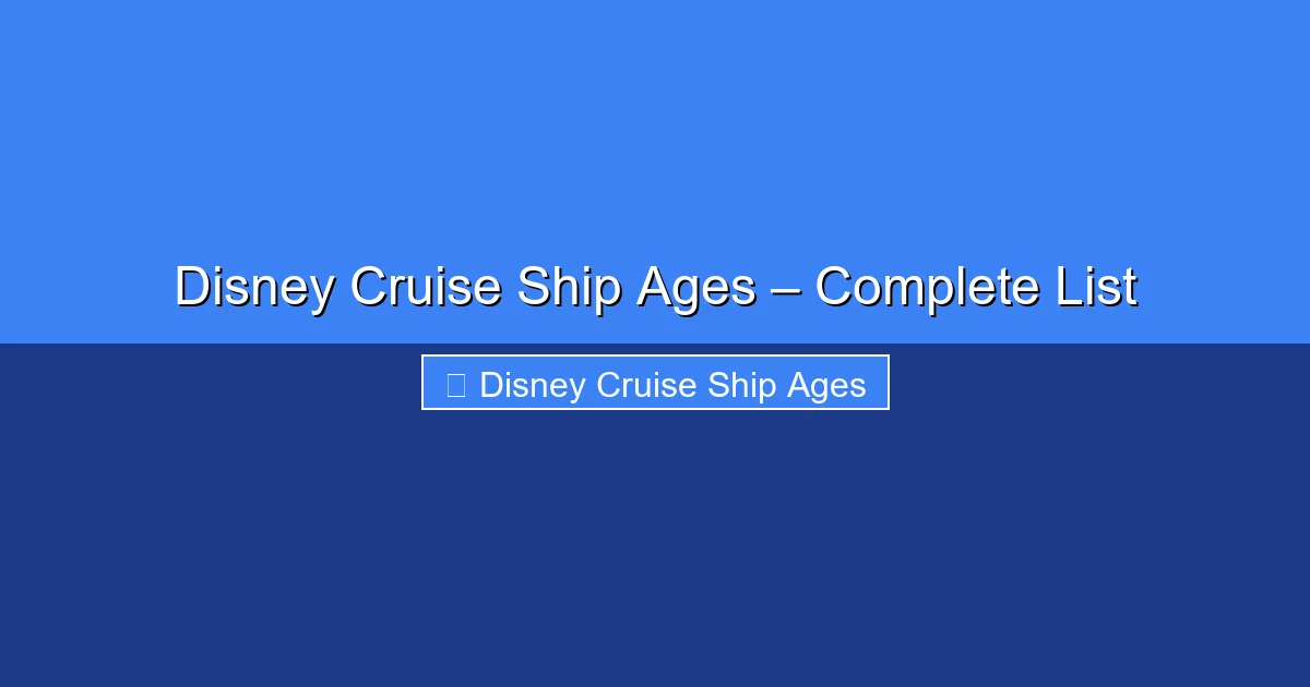 Featured image for Disney Cruise Ship Ages – Complete List