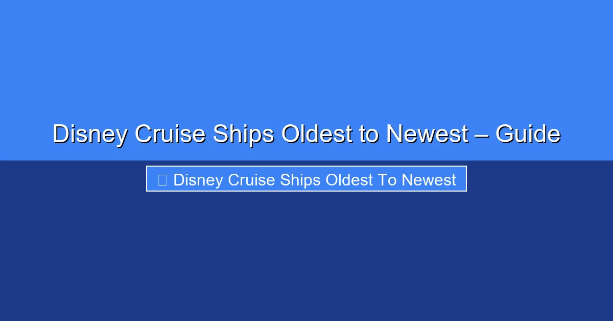 Featured image for Disney Cruise Ships Oldest to Newest – Guide