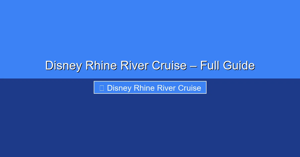 Featured image for Disney Rhine River Cruise – Full Guide