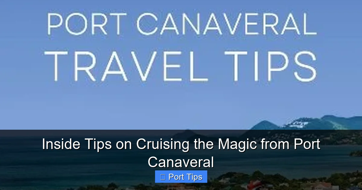 Featured image for Inside Tips on Cruising the Magic from Port Canaveral