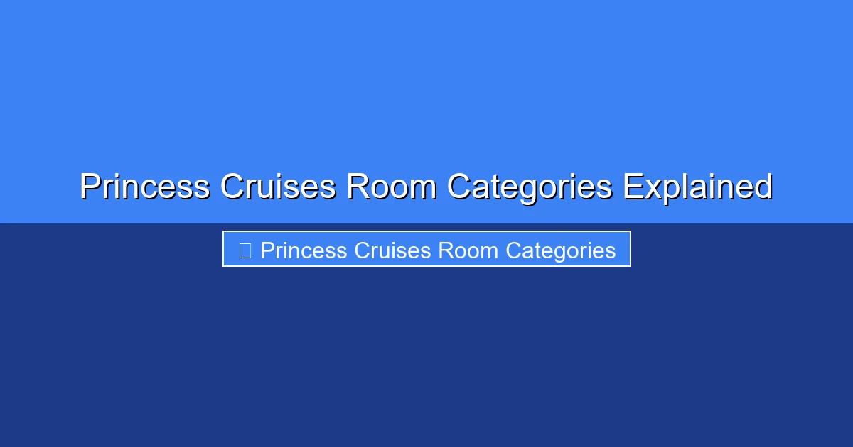 Featured image for Princess Cruises Room Categories Explained