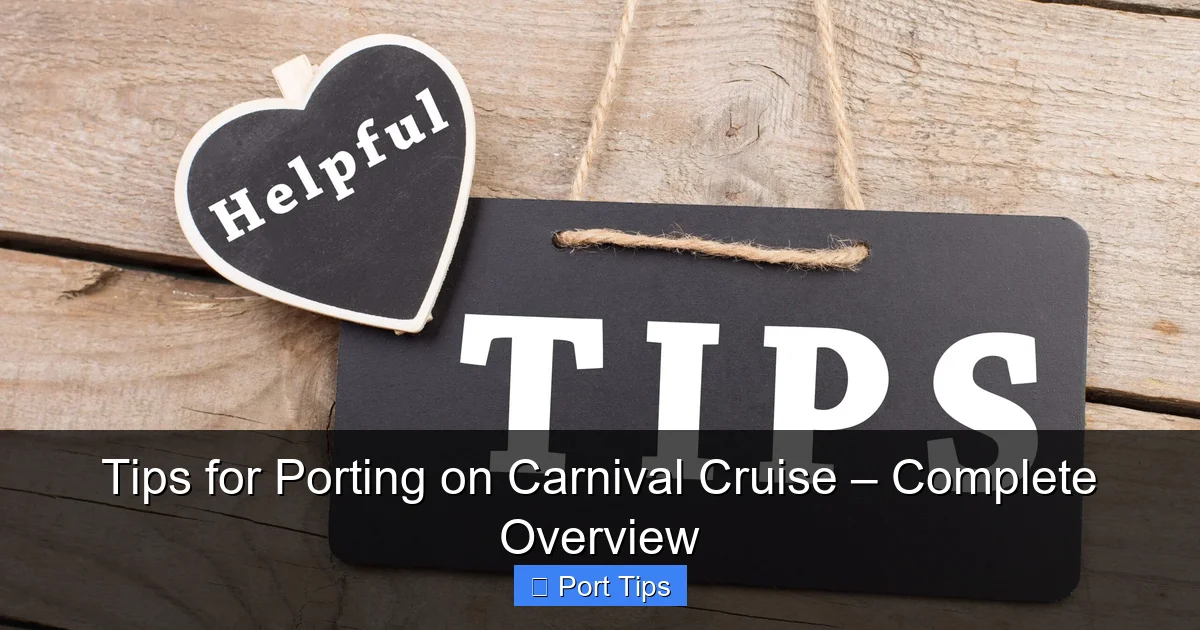 Featured image for Tips for Porting on Carnival Cruise – Complete Overview