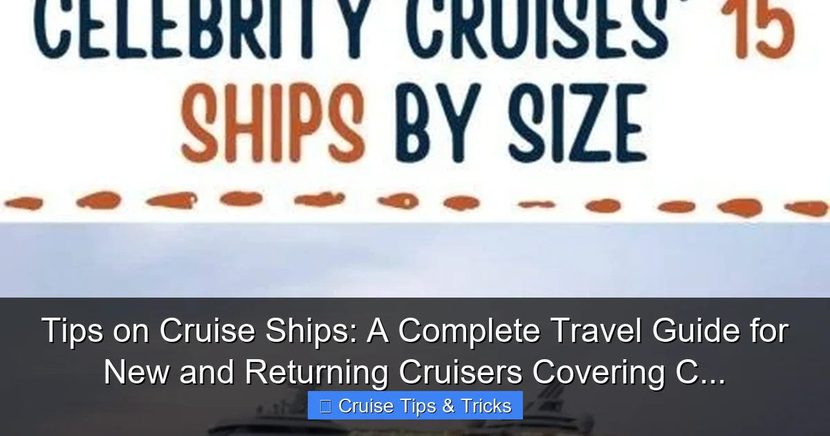 Featured image for Tips on Cruise Ships: A Complete Travel Guide for New and Returning Cruisers Covering C...