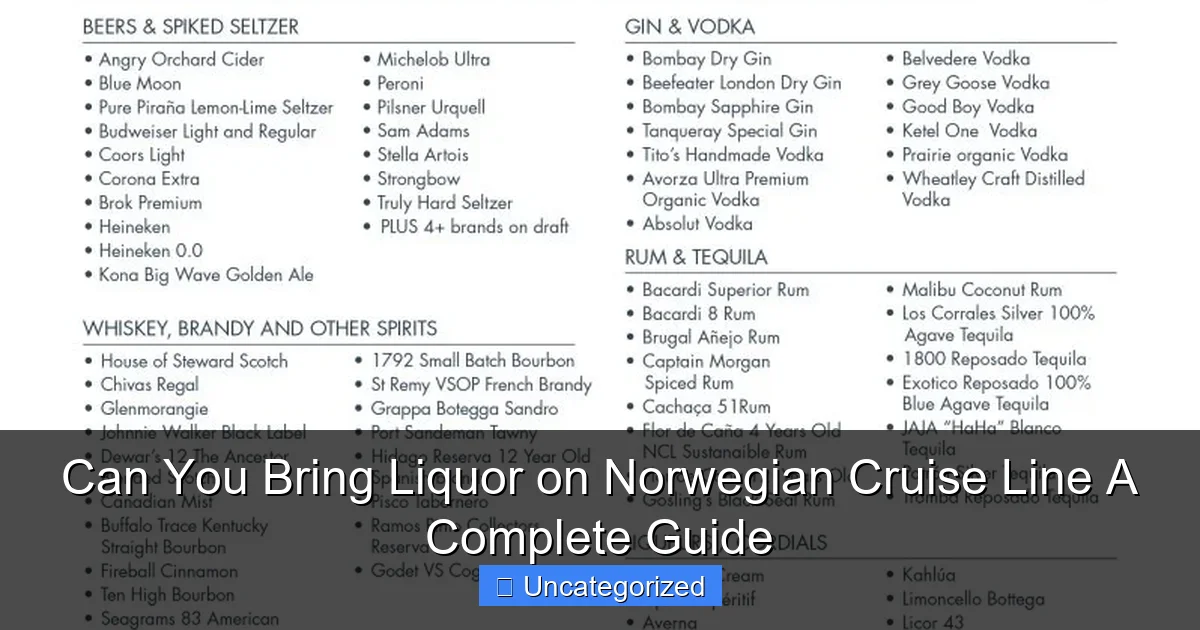 Can You Bring Liquor on Norwegian Cruise Line A Complete Guide