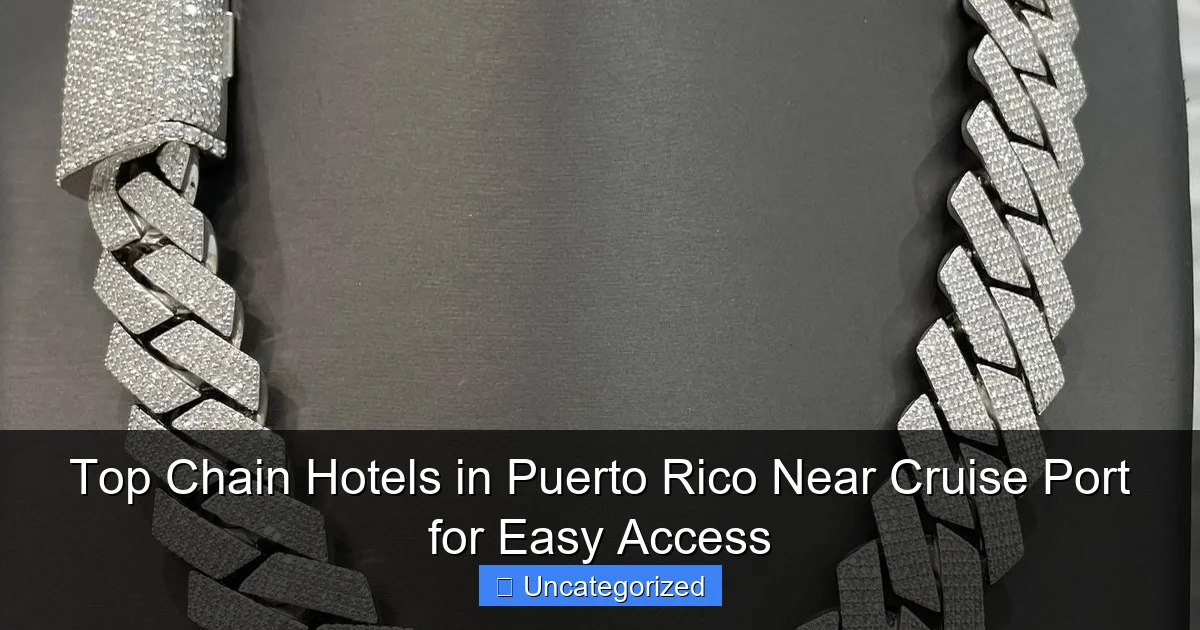 Top Chain Hotels in Puerto Rico Near Cruise Port for Easy Access