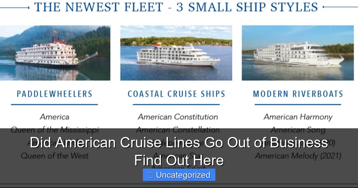 Did American Cruise Lines Go Out of Business Find Out Here