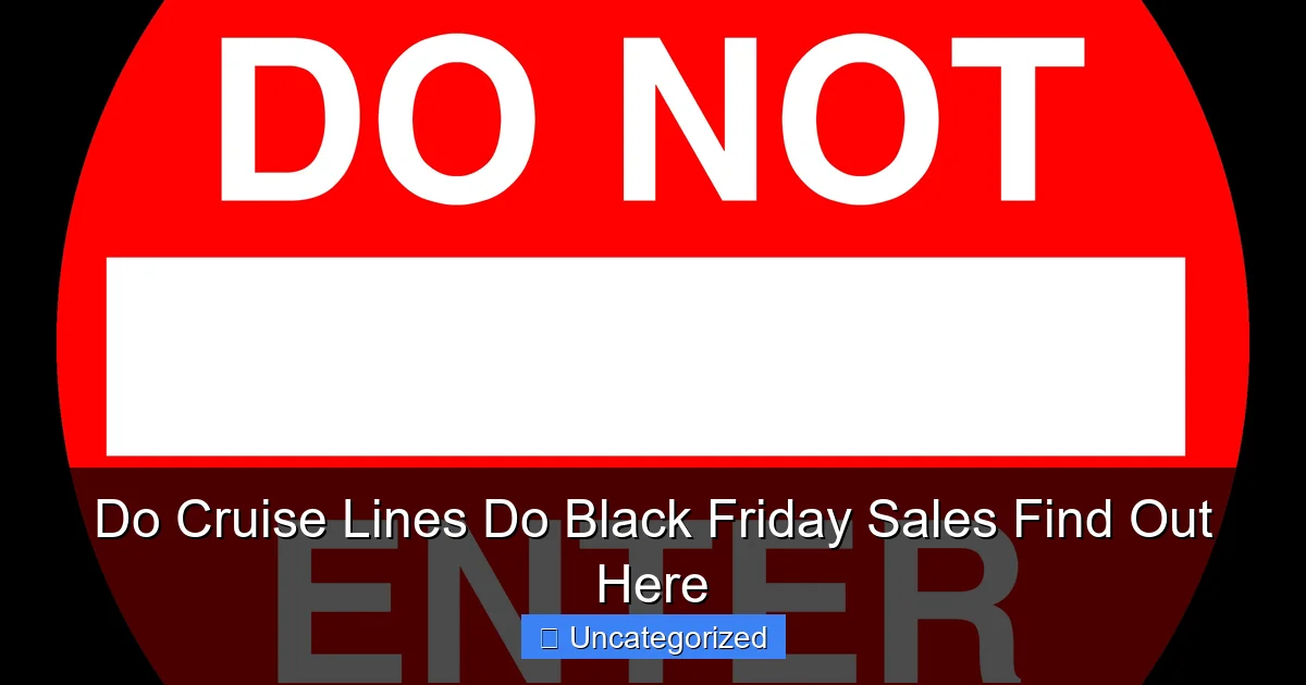 Do Cruise Lines Do Black Friday Sales Find Out Here