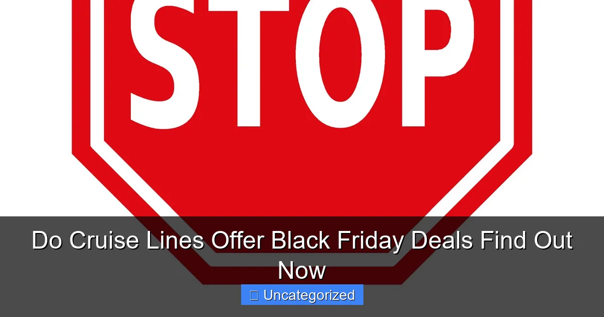 Do Cruise Lines Offer Black Friday Deals Find Out Now