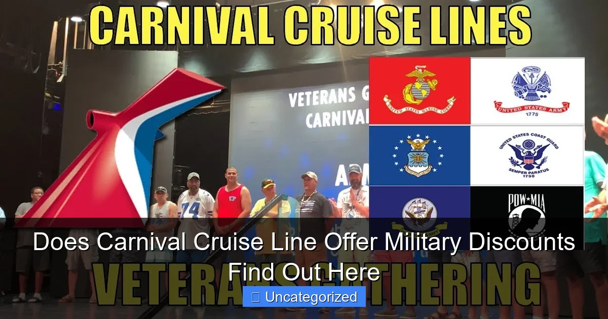 Does Carnival Cruise Line Offer Military Discounts Find Out Here