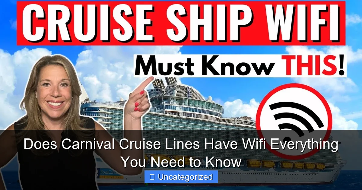 Does Carnival Cruise Lines Have Wifi Everything You Need to Know