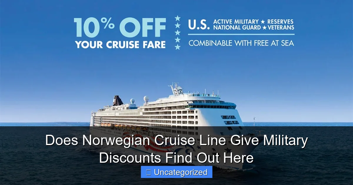 Does Norwegian Cruise Line Give Military Discounts Find Out Here