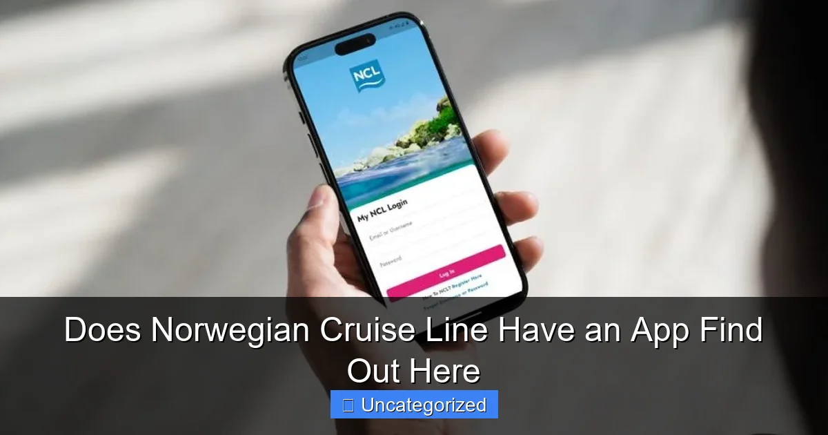 Does Norwegian Cruise Line Have an App Find Out Here