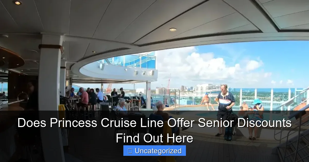 Does Princess Cruise Line Offer Senior Discounts Find Out Here