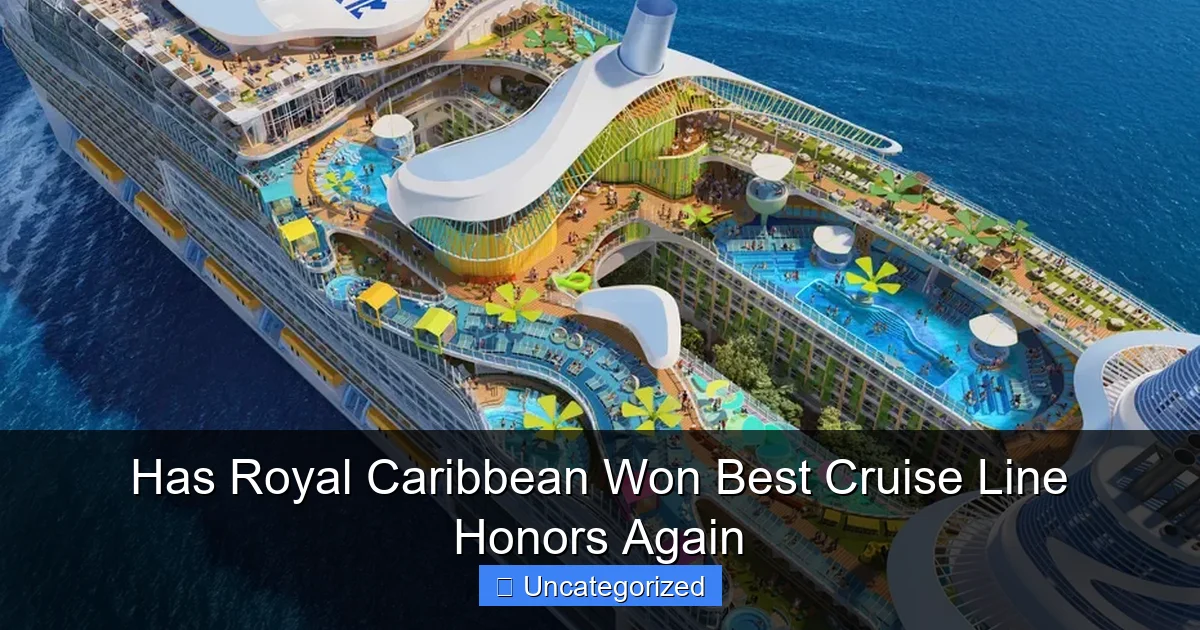Has Royal Caribbean Won Best Cruise Line Honors Again