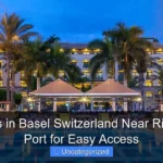 Top Hotels in Basel Switzerland Near River Cruise Port for Easy Access