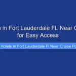 Top Hotels in Fort Lauderdale FL Near Cruise Port for Easy Access