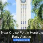 Top Hotels Near Cruise Port in Honolulu Hawaii for Easy Access