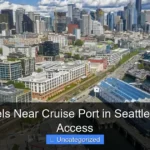 Top Hotels Near Cruise Port in Seattle for Easy Access