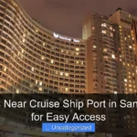 Top Hotels Near Cruise Ship Port in San Francisco for Easy Access