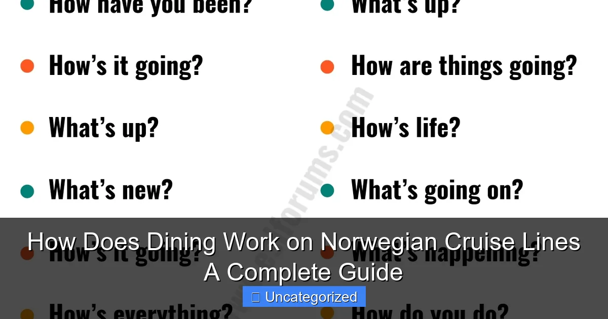 How Does Dining Work on Norwegian Cruise Lines A Complete Guide