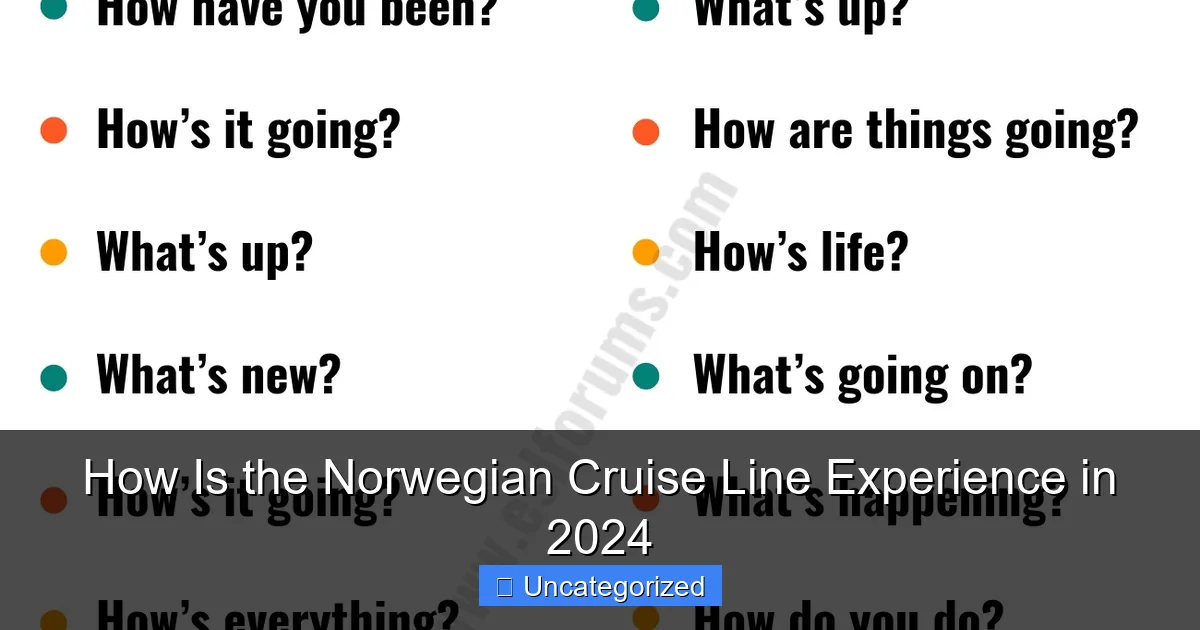 How Is the Norwegian Cruise Line Experience in 2024