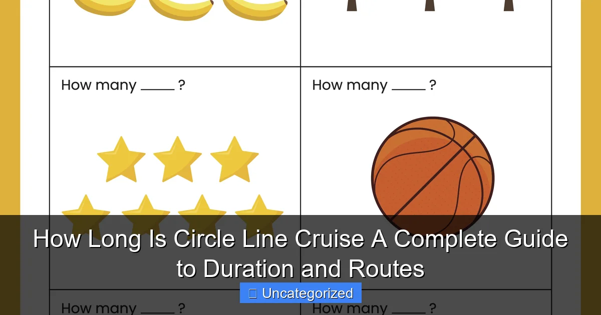 How Long Is Circle Line Cruise A Complete Guide to Duration and Routes
